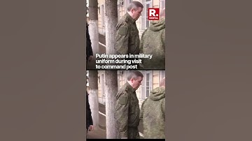 Vladimir Putin Appears In Military Uniform During Visit To Command Post