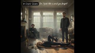 In Dark Glare - We Don't Talk