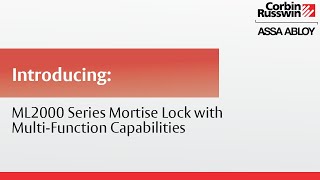 Corbin Russwin ML2000 Series Multi-Function Capabilities Animation