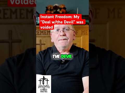 Instant Freedom: My “Deal with the Devil” Was Voided #FreedomInChrist #christiantestimonies