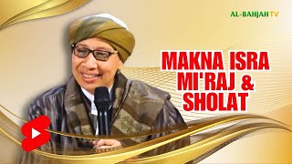 Buya Yahya  Banyak Yang Tahu Isra Miraj Tapi Lupa Pesan Terpenting Ini