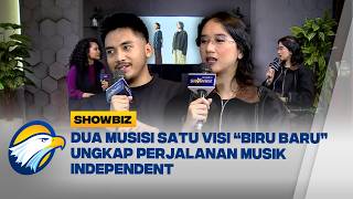 Mengenal Lebih Dekat "Biru Baru" Duo Gen Z yang Mengubah Tantangan Jadi Karya Musik | Showbiz