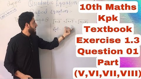10th Maths, Kpk Textbook, Exercise 1.3,Question 01 part (V, VI, VII, VIII), |Pushto Lecture|