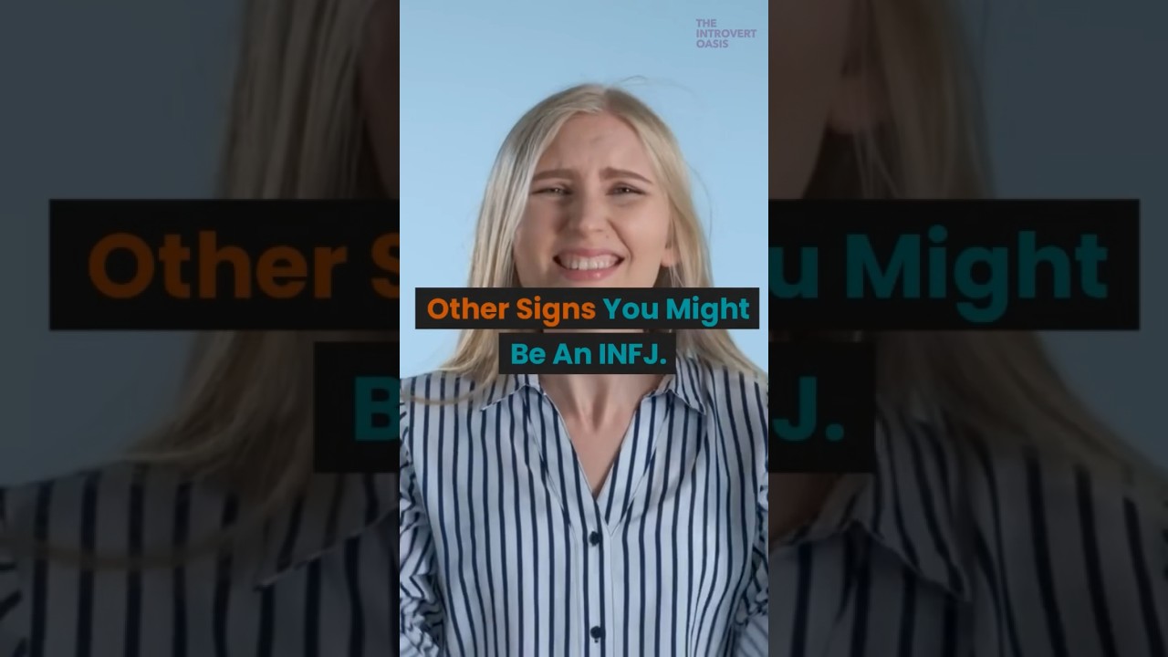 Other Signs You Might Be An INFJ