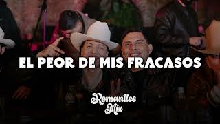 El Peor De Mis Fracasos - Los Del Roble, Gabito Ballesteros, El Gerry Oficial // LO MAS NUEVO 2026
