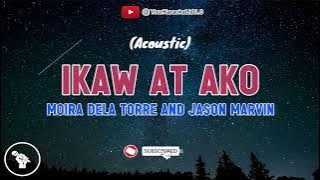 IKAW AT AKO - Moira Dela Torre & Jason Marvin (KARAOKE VERSION)