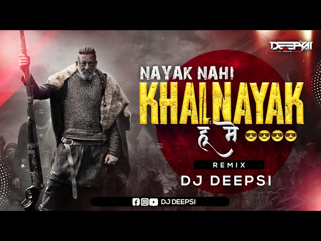 Khalnayak (Tapori Dance Remix) - DJ Deepsi | khalnayak song dj remix | Khalnayak Hoon Main class=