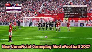New Unnoficial Gameplay Mod eFootball 2027 - PES 2021 & Football Life 2026