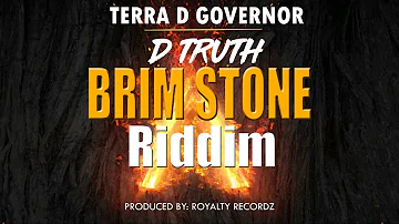 Terra D Governor - D Truth {Soca 2018}{Grenada} Brimstone Riddim