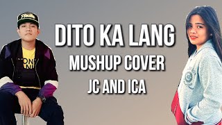 Video thumbnail of "Dito Ka Lang - Cover MUSHUP By Sevenjc and ICA (HD Lyrics)"