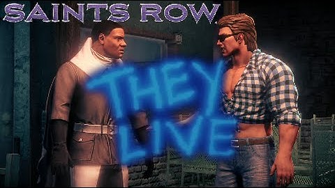 They Live Saints Row Trailer