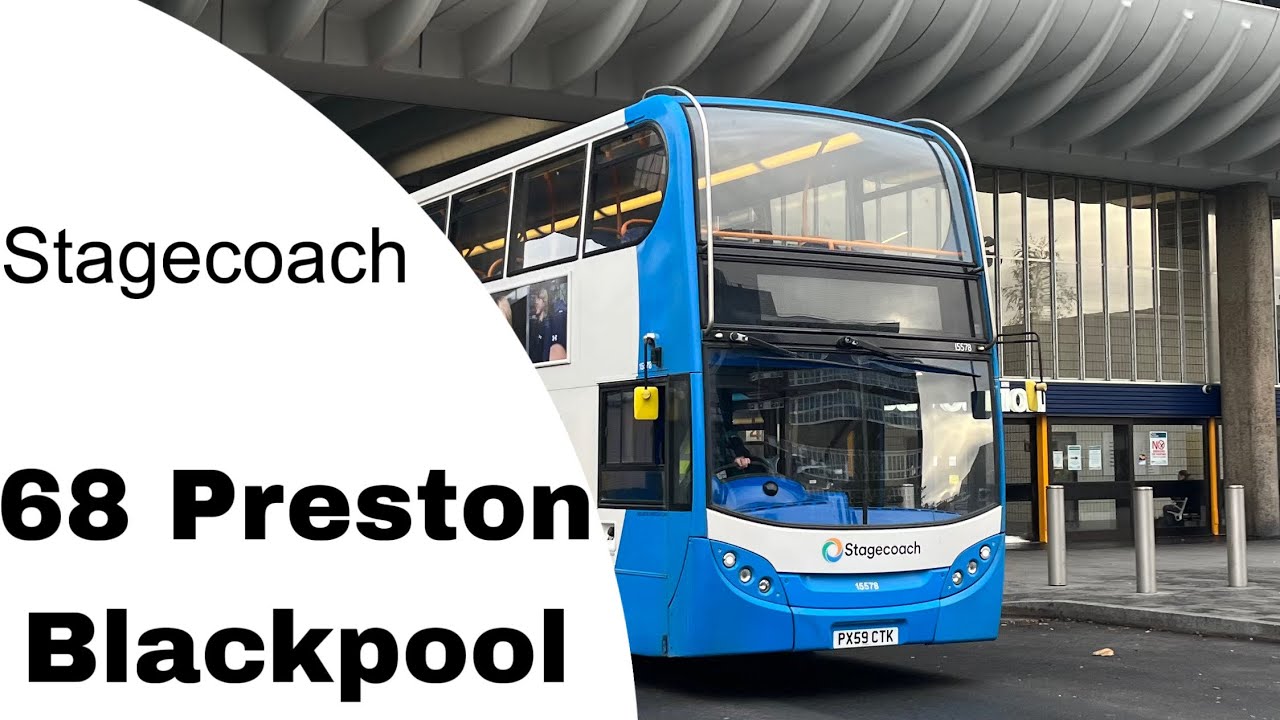 Full route 68 Preston-Blackpool Stagecoach MCSL