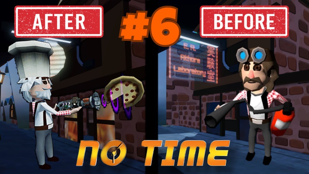 I CHANGED The TIMELINE FOREVER! - No Time - Gameplay Walkthrough Part 6