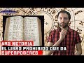 ARS NOTORIA - El libro Prohibido que da SUPERPODERES al Lector