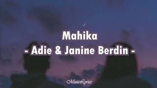 Download Lagu Mahika - Adie \u0026 Janine Berdin | Lyrics MP3