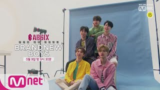 BRANDNEWBOYS [예고/4회] 독.점.공.개! AB6IX의 첫 뮤직비디오 촬영 현장! 190509 EP.4