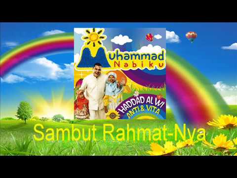 Haddad Alwi Feat Anti - Sambut Rahmat Nya