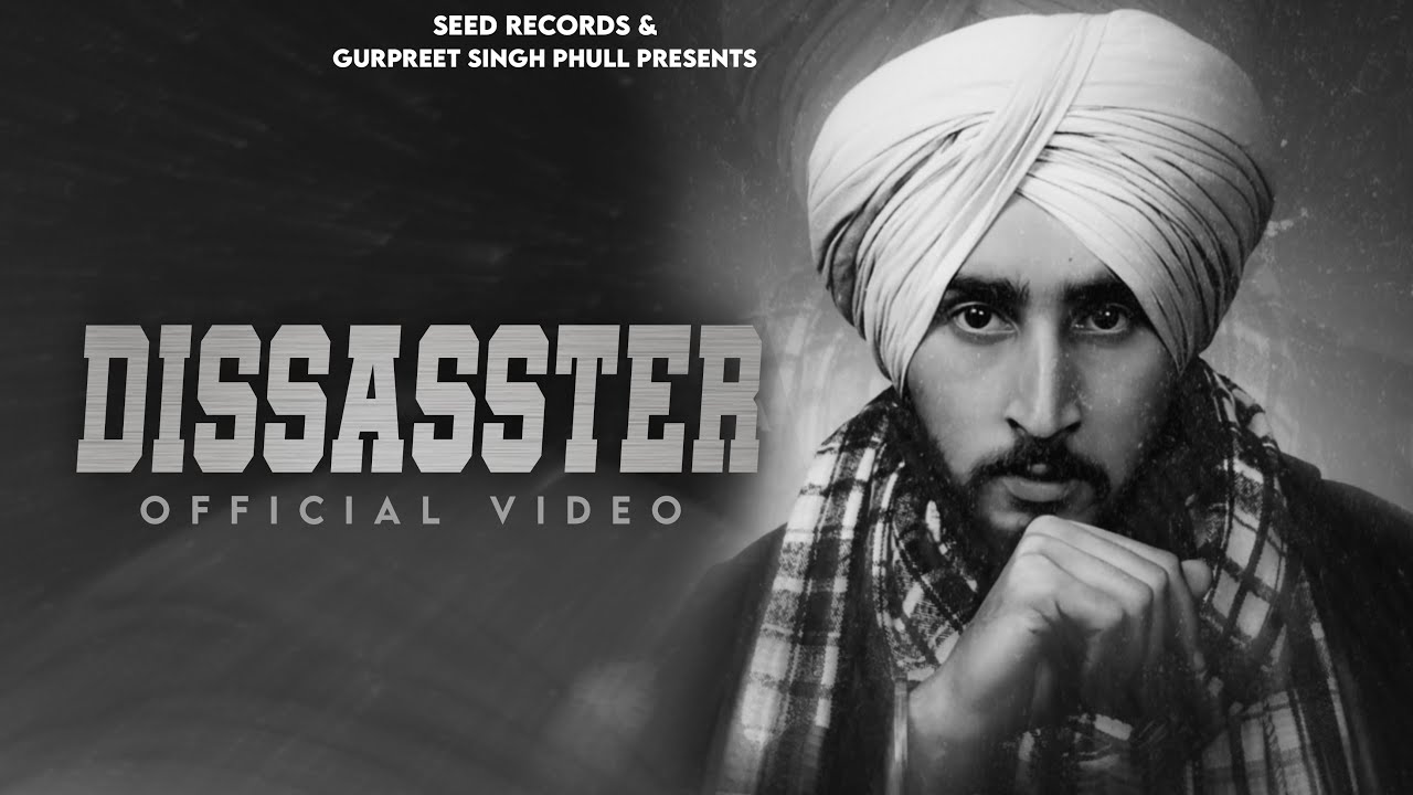 Dissasster (Full Song) | Sukh Kotkapura | Latest Punjabi Songs 2023 | Seed Records