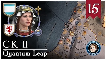 CK2: Quantum Leap #15 - The Tengri Great Holy War