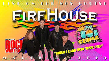 FIREHOUSE “When I Look Into Your Eyes” LIVE on The 80s Cruise - March 5, 2025