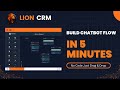 WhatsApp Chatbot Flow Builder Tutorial - Automate Messages Without Coding | Lion CRM"