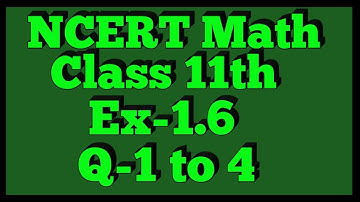 Chapter 1 Exercise 1.6 (Q1,Q2,Q3,Q4) Sets Class 11 Maths NCERT