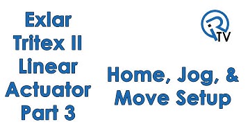 Exlar Tritex II Part Three: Home, Jog, & Move Setup