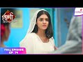 Durga - Atoot Prem Kahani | Full Ep. 74 | Durga faces opposition | Colors TV