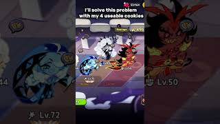I’ll solve this problem with my 4 useable cookies #cookierunkingdom