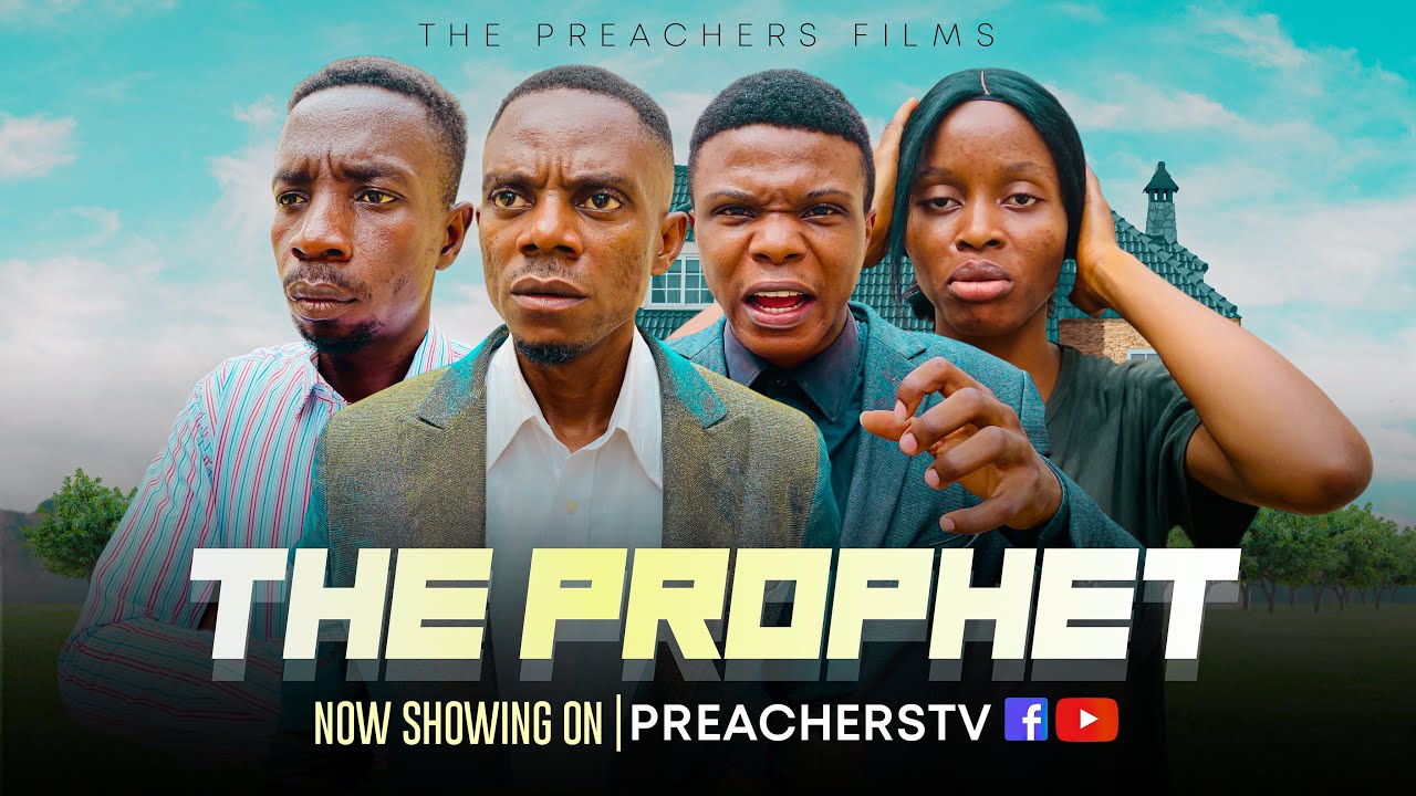 THE PROPHET || Latest Nigerian Christian Film || PREACHERSTV 