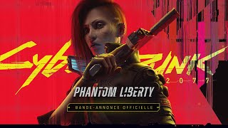 Cyberpunk 2077: Phantom Liberty — Bande-annonce officielle