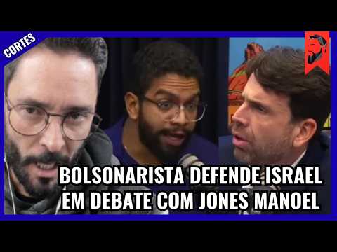 BOLSONARISTA DEFENDS ISRAEL IN DEBATE WITH JONES MANOEL