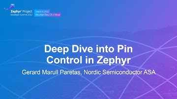 Deep Dive into Pin Control in Zephyr - Gerard Marull Paretas, Nordic Semiconductor ASA