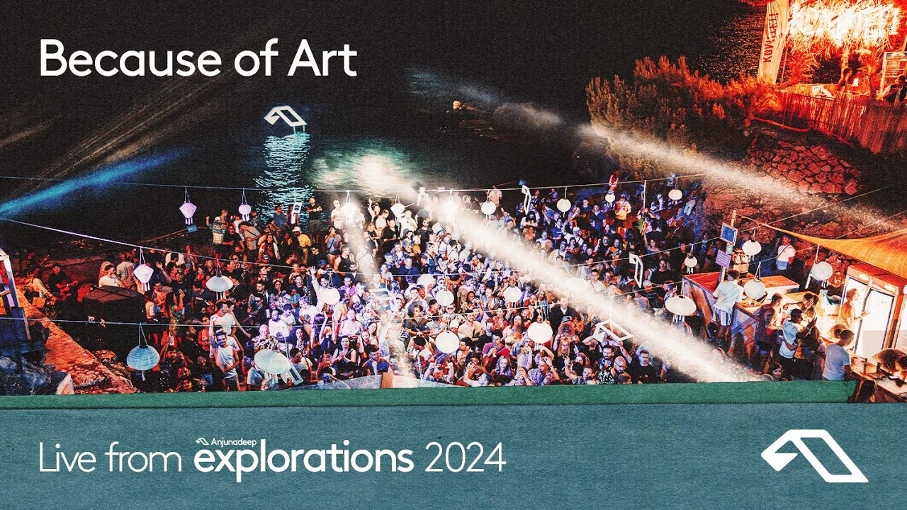 Because of Art at The Cove at Anjunadeep  Explorations 2024 (Deep House DJ Set)