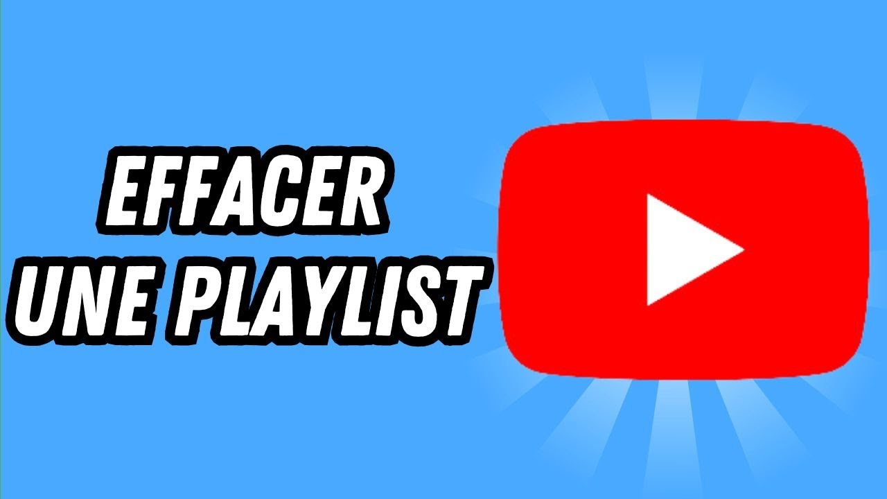 Comment effacer une playlist sur Youtube (GUIDE COMPLET) - YouTube