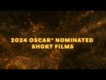 2024 Oscar Nominated Short Films Pre-Nomination Trailer