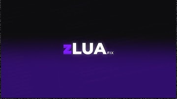 🛠️​ ZLuaFix - Dev