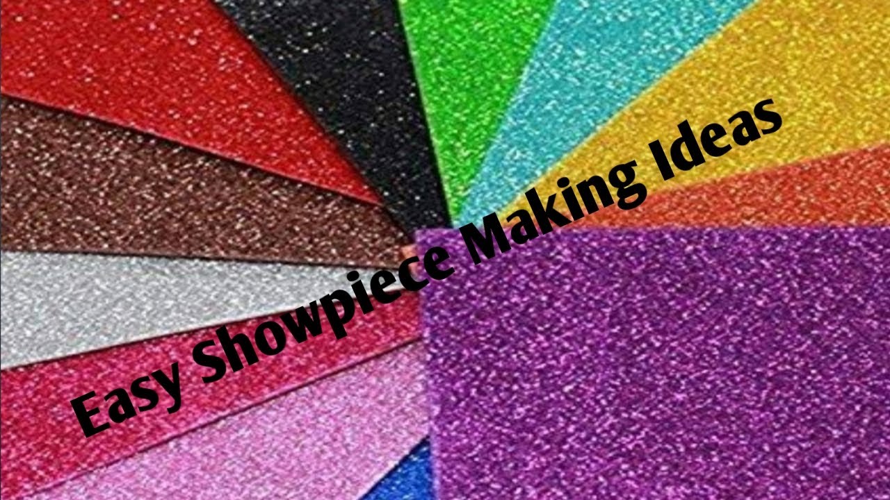 Glitter Sheet Decoration Ideas Glitter Foam Sheet Craft Ideas