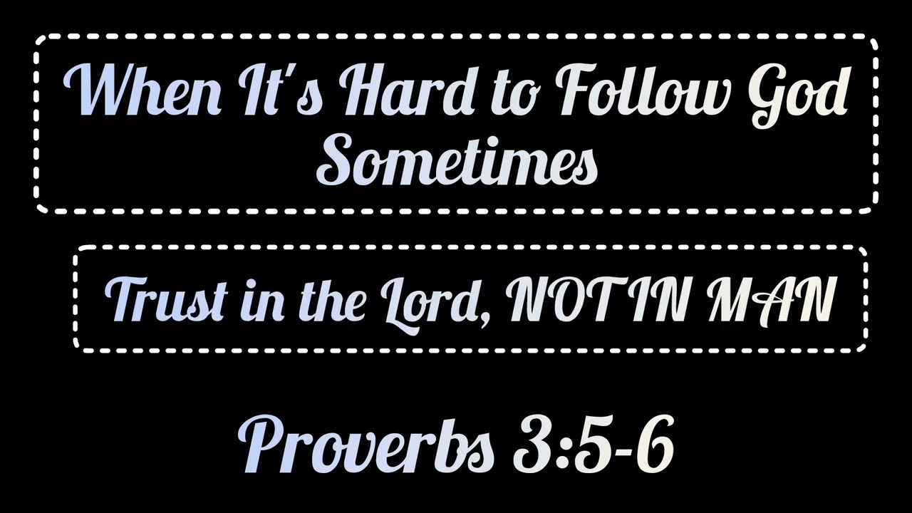 When It's Hard to Follow God