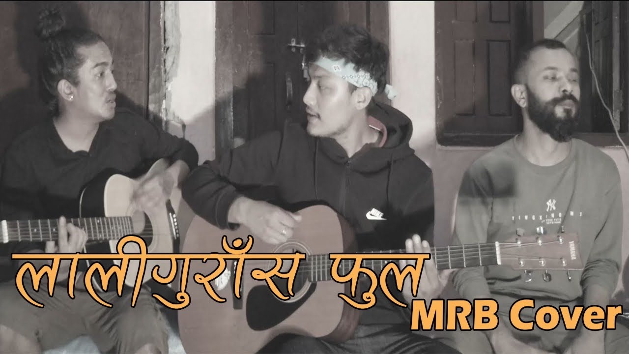 Laliguras fula By Youvraj Purja || MRB Cover