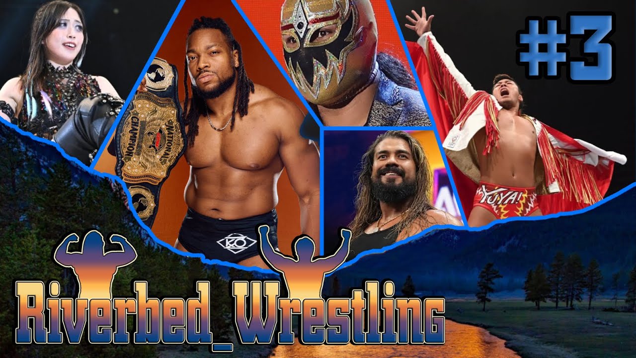 RiverBed_Wrestling Ep: 3 - First Rank Clown - [U.S. Contract News, 2026 Wrestling Predictions]