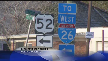 I-26 Exit closures in North Charleston