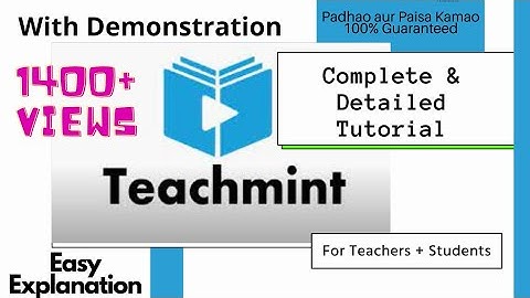 Teachmint - Easy Detailed Complete Tutorial I For Teachers - Students #Onlineteaching #edudeo