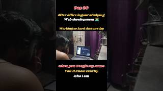 Day 20 After office logout studying | web development 👨‍💻 | skills+++