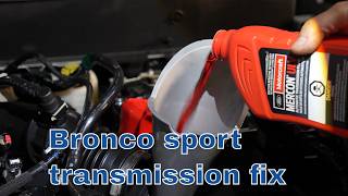 Fix your Bronco Sport Transmission