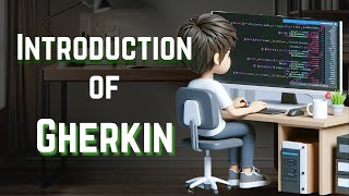 Introduction to Gherkin | What is Gherkin | Gherkin Cucumber Tutorial | Brain Mentors