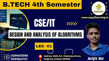 B.Tech 4th sem CSE/IT | Lec 01_Design and Analysis of Algorithms | by - Easy2Learning/Arijit SIr