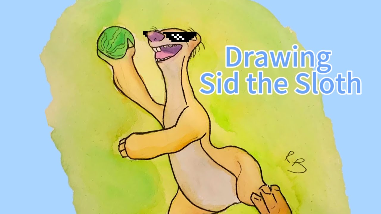 Drawing Sid the sloth from ice age!! 💙 - YouTube
