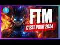 Ftm   cest pour 2024 