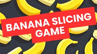 Banana Slicing Fruits Master / Level 1 screenshot 3